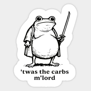TWAS The Carbs M'Lord Funny Frog Meme Sticker